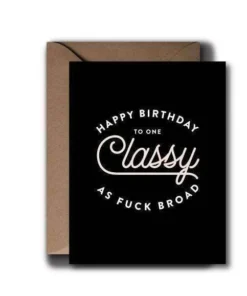 Black Lab Studio Classy Broad Birthday Greeting Card Party Time