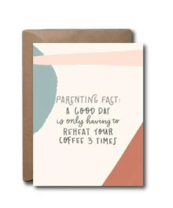 Black Lab Studio Parenting Fact Reheat Coffee Baby Greeting Card