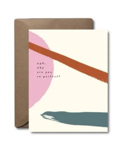 Black Lab Studio Party Time Why Are You So Perfect Love Greeting Card