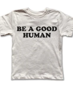 Rivet Apparel Graphic Tees Be A Good Human Tee