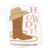 Onderkast Party Time Howdy Cowgirl Boot Greeting Card 1 Onderkast Party Time Howdy Cowgirl Boot Greeting Card