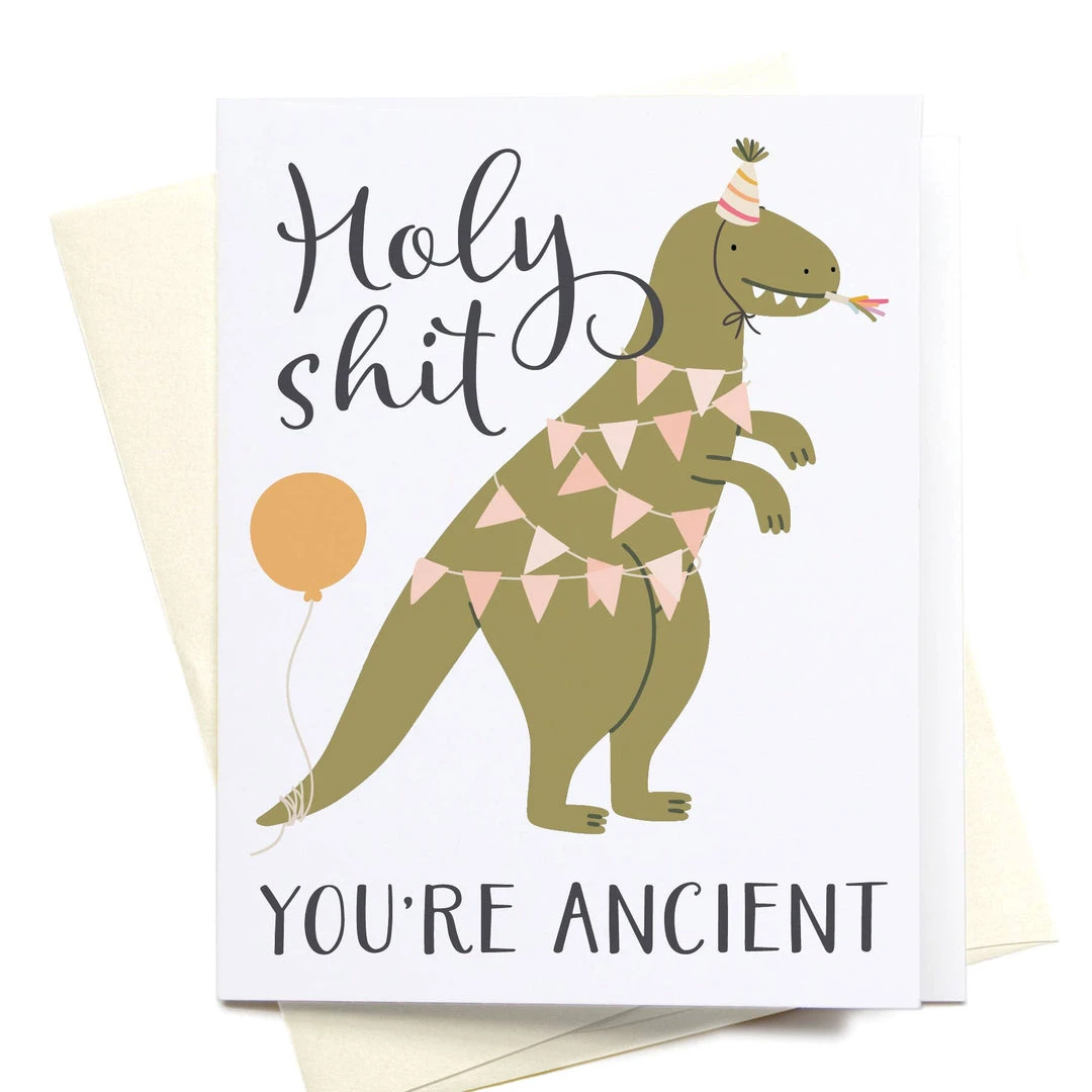 Onderkast Party Time Holy Shit You're Ancient Dinosaur Greeting Card 3 Onderkast Party Time Holy Shit You're Ancient Dinosaur Greeting Card