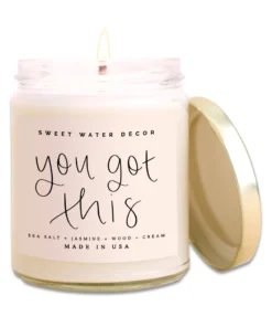 Sweet Water Decor You Got This Soy Candle Apothecary