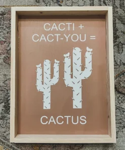 Emrose Cacti + Cact-you = Cactus Dark Mauve Sign