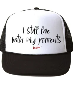 Bubu Headwear Still Live With My Parents Trucker Hat