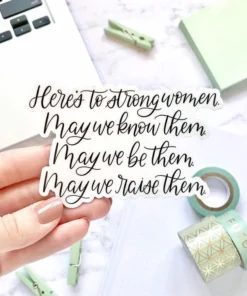 Elyse Breanne Designs Here's To Strong Women Sticker Paper Goods
