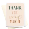Onderkast Thank You Very Much Greeting Card