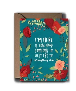 Black Lab Studio Ugly Cry Sympathy Greeting Card Party Time